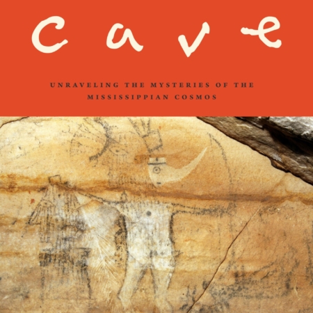 Picture Cave: Unraveling the Mysteries of the Mississippian Cosmos